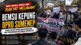 Aliansi Badan Eksekutif Mahasiswa Sumenep (BEMSU) menggelar aksi unjuk rasa di depan Kantor DPRD Sumenep menuntut penyelesaian kelangkaan BBM bersubsidi, pengawasan distribusi, serta penindakan terhadap dugaan penyalahgunaan BBM.